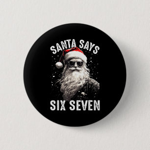 Funny Santa Says Six Seven Christmas Shirts Boys M 6 Cm Round Badge