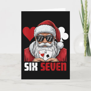 Funny Santa Says Six Seven Poker Christmas 67 Meme Card