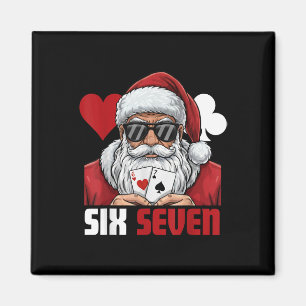 Funny Santa Says Six Seven Poker Christmas 67 Meme Magnet