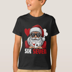 Funny Santa Says Six Seven Poker Christmas 67 Meme T-Shirt