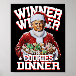 Funny Santa Trump Christmas Winner Winner Cookies  Poster