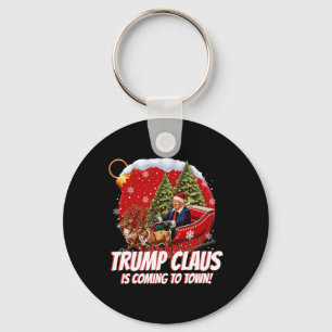 Funny Santa Trump Claus Is Coming To Town Merry Ch Key Ring