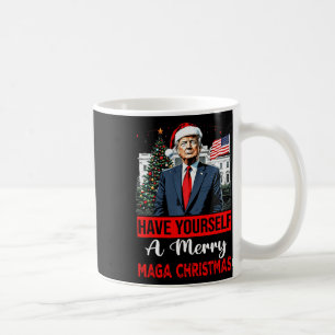 Funny Santa Trump Have Yourself A Merry Christmas Coffee Mug
