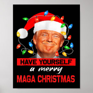 Funny Santa Trump Have Yourself A Merry Christmas  Poster