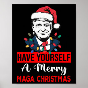 Funny Santa Trump Have Yourself A Merry Christmas  Poster