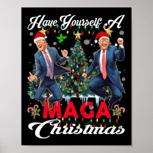 Funny Santa Trump Have Yourself A Merry Christmas  Poster