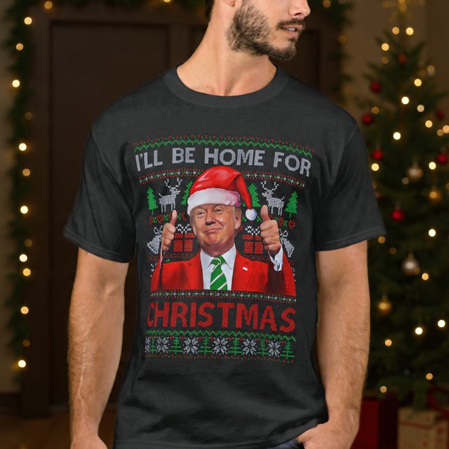 Funny Santa Trump I'll Be Home For Christmas T-Shirt (Creator Uploaded)