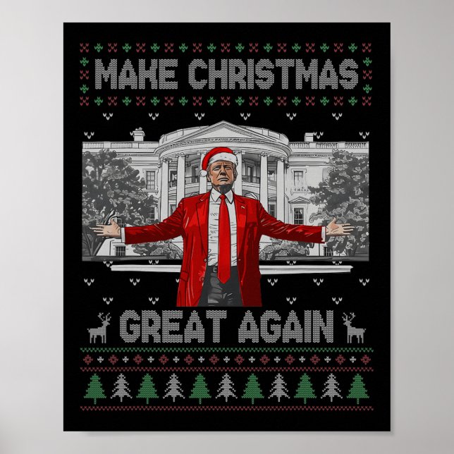 Funny Santa Trump Make Christmas Great Again Ugly  Poster (Front)