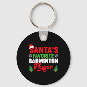 Funny Santas Favourite Badminton Player Christmas  Key Ring