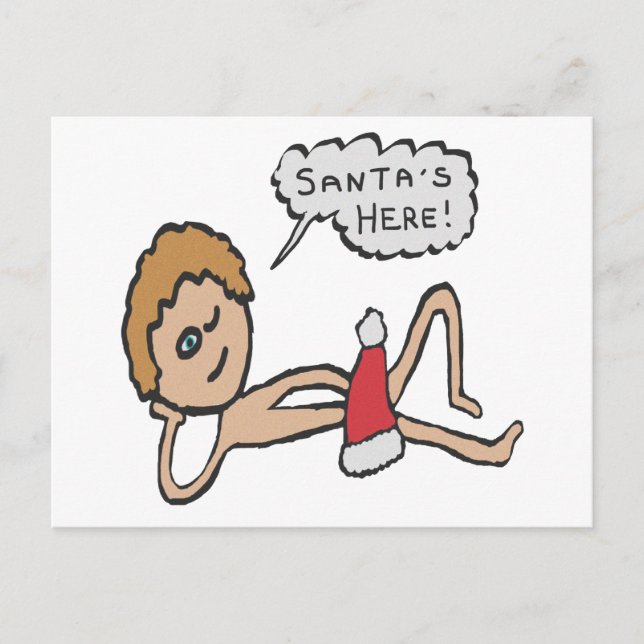 Funny Santa's Here Xmas Humour Postcard (Front)