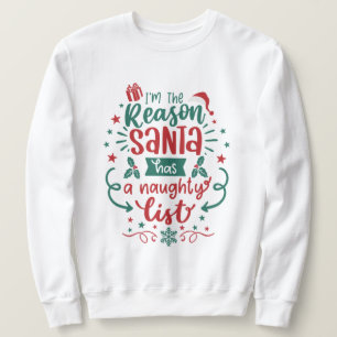 Funny Santa's list word art unisex adult Sweatshirt