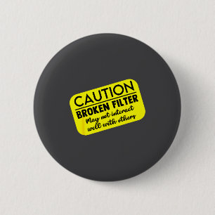 Funny Sarcasm Dark Humor Quotes Adult Sarcastic Pe 6 Cm Round Badge