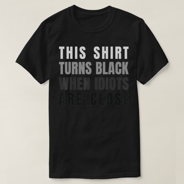 Funny Sarcasm Irony  Idiots Radar Indicator  Fun   T-Shirt (Design Front)