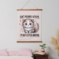 Funny sarcasm kitten word art
