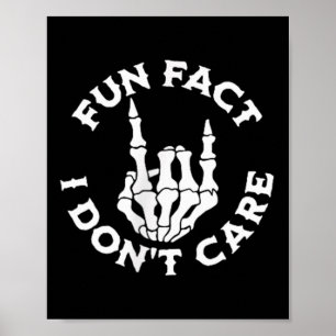 Funny Sarcastic Adult Humour Skeleton Fun Fact I D Poster