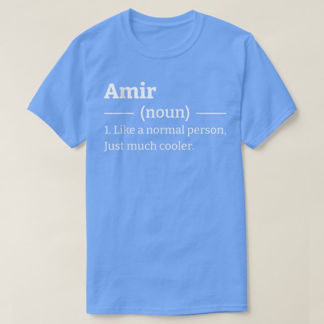 Funny Sarcastic Amir  T-Shirt (Design Front)