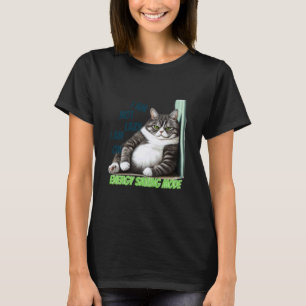 funny sarcastic animal ironic cat design 1 T-Shirt