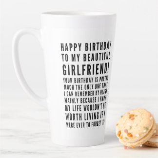 Funny sarcastic birthday wishes for girlfriend latte mug