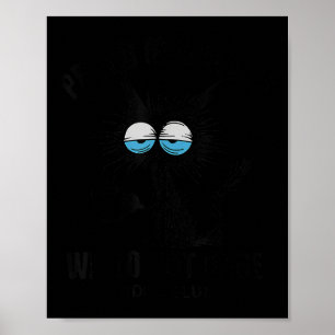 Funny Sarcastic Black Cat Meme We Do Not Care Club Poster