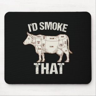 Funny Sarcastic Chef Butcher Cook Bbq I'd Smoke Th Mouse Pad