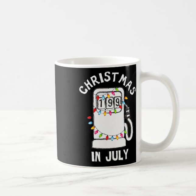 Funny Sarcastic Christmas In July Fuel Pump Gas Pu Coffee Mug (Right)