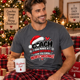 Funny Sarcastic Coach Christmas Appreciation Gift T-Shirt