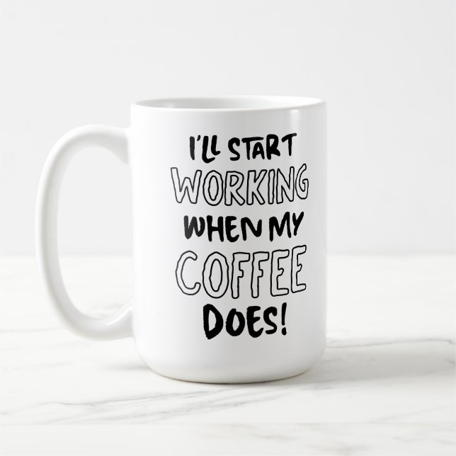 Funny Sarcastic Coffee Caffeine Office  Mug (Left)