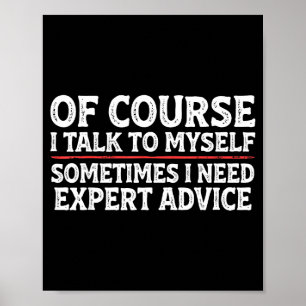 Funny Sarcastic Dad Joke Grandpa Of Course I Talk  Poster