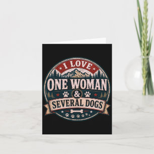 Funny Sarcastic Dog Lover Love One Woman Several Card