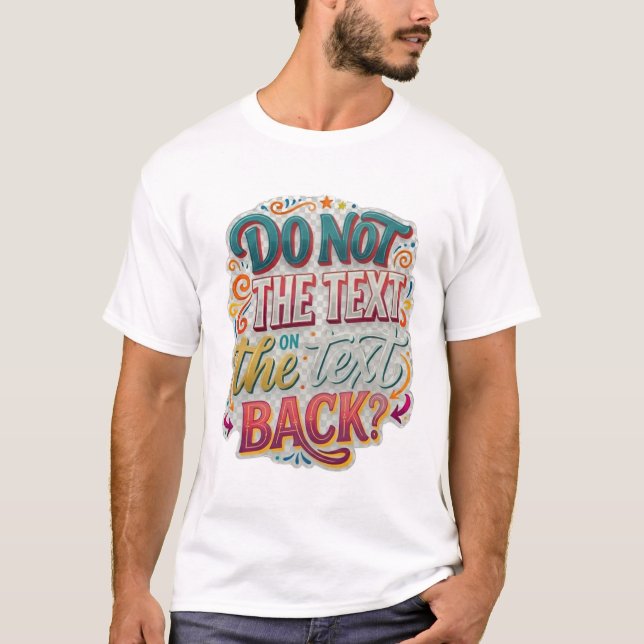 Funny Sarcastic "Don't Read My Back" Graphic Tee (Front)