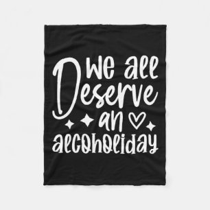 Funny Sarcastic Drinking Alcohol Offensive Fleece Blanket