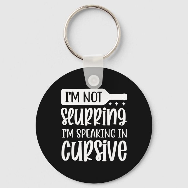 Funny Sarcastic Drinking Alcohol Offensive Key Ring (Front)