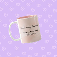 Funny Sarcastic Eyebrows Mug LOL Gift For Her