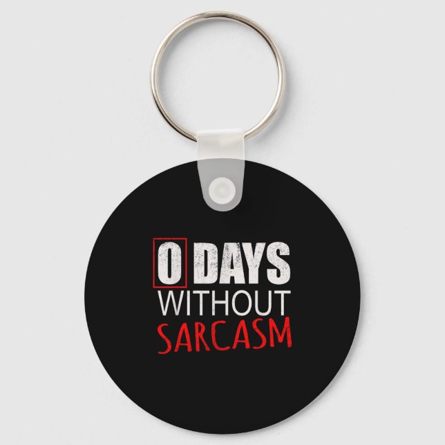 Funny Sarcastic For Men Women &amp; Kids  Key Ring (Front)