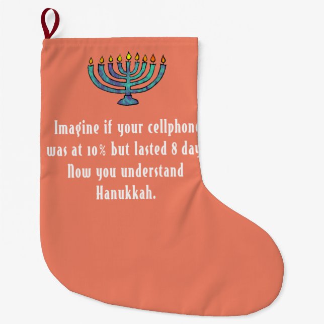 Funny Sarcastic Hanukkah Chanukah Cellphone Quote Large Christmas Stocking (Front)