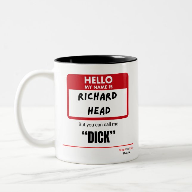 Funny Sarcastic — Hello My Name Is Richard Head Two-Tone Coffee Mug (Left)