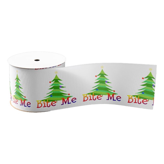 Funny Sarcastic Humour Bite Me Christma Tree Grosgrain Ribbon (Spool)
