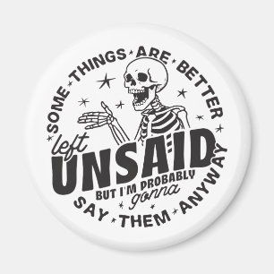 Funny sarcastic humour magnet