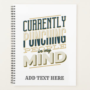 Funny Sarcastic Humour Punching People In Mind Planner