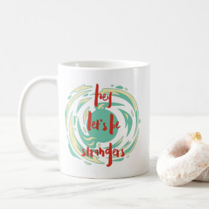 Funny Sarcastic Humour Tea Coffee Mug