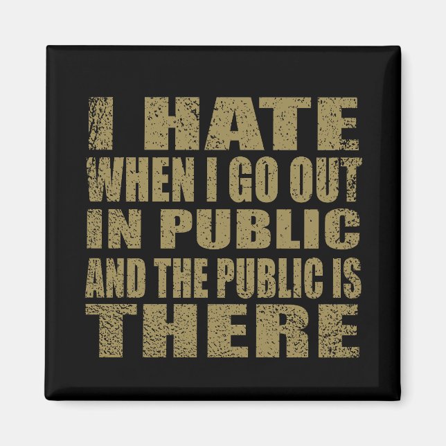 funny sarcastic introverted sayings  magnet (Front)