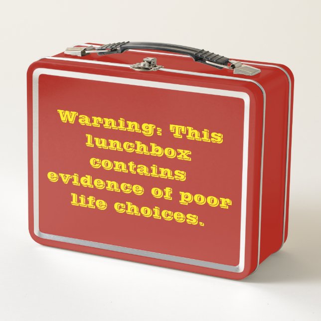 Funny Sarcastic Lunchbox Quote (Front)