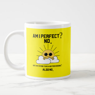 Funny Sarcastic Motivational Quote Art Large Coffee Mug