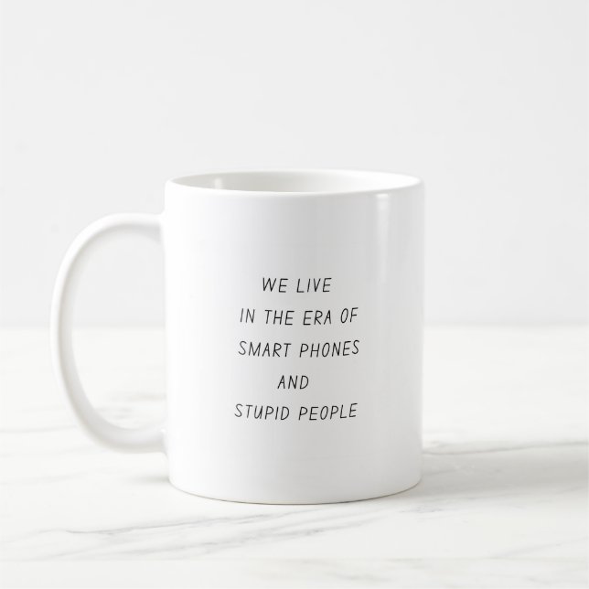 Funny Sarcastic Mug (Left)