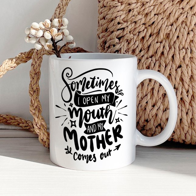 Funny Sarcastic Mum Quote Coffee Mug (Creator Uploaded)