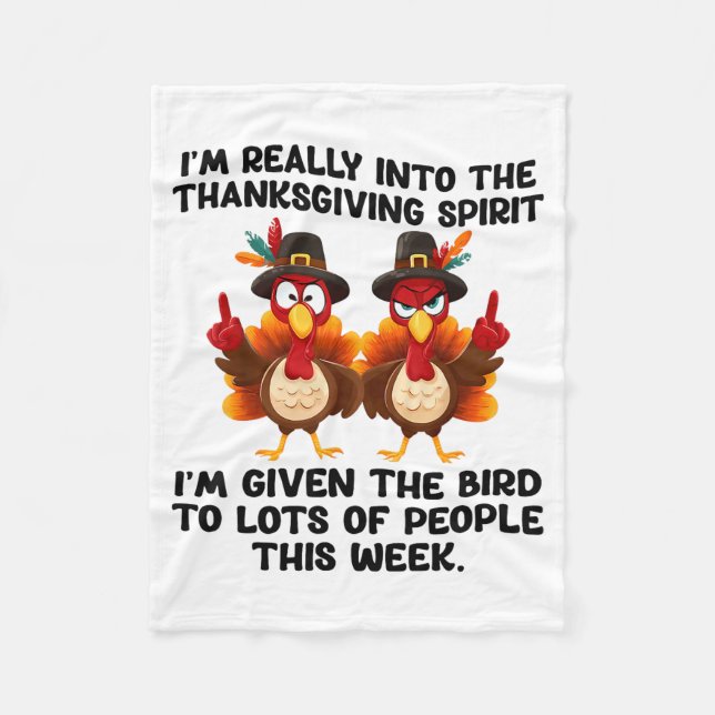 Funny Sarcastic Novelty Tee I've Given The Bird Me Fleece Blanket (Front)