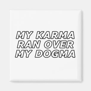 Funny Sarcastic Quote Gag Gift Magnet