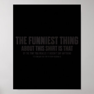 Funny Sarcastic Quote Stop Reading Novelty Joke Poster