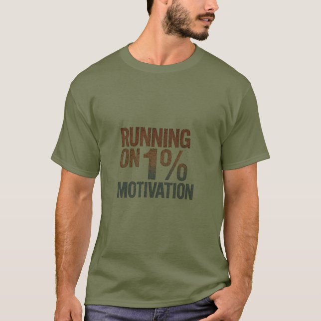 funny sarcastic quote T-Shirt (Front)