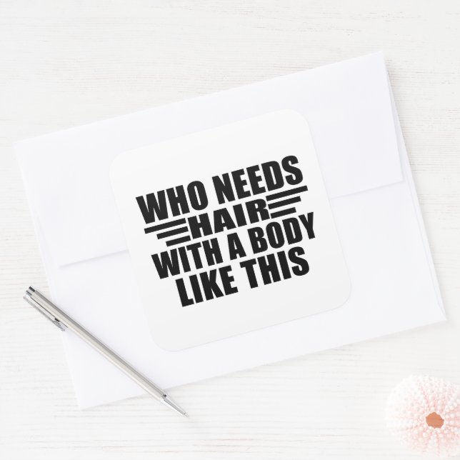 Funny sarcastic quotes adult humour sarcasm square sticker (Envelope)